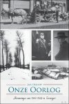 Deloof; Jan. - Onze oorlog - herinneringen aan 1940-1945 in Zwevegem