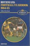 Dunk, Peter - Rothmans Football Yearbook 1984-85 -15th year