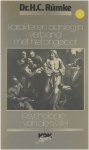 H.C. Rümke - Karakter en aanleg in verband met het ongeloof ; Psychologie van de twijfel