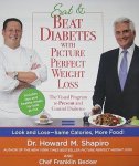 Franklin Becker - Eat & Beat Diabetes with Picture Perfect Weight Loss