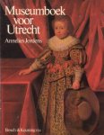 Annelies Jordens - Museumboek voor Utrecht