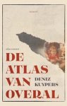 Deniz Kuypers - De atlas van overal