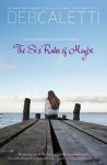 Deb Caletti - The Six Rules of Maybe