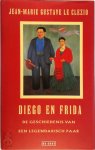 Jean-Marie Gustave Le Clézio - Diego en Frida De geschiedenis van een legendarisch paar
