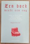 GOSKER, MARGRIET. (REDACTIE) - Een boek heeft een rug, Studies voor Ferenc Postma op het grensgebied van theologie, bibliofilie en universiteitsgeschiedenis. Ter gelegenheid van zijn 50ste verjaardag