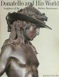 Joachim Poeschke - Donatello and His World Sculpture of the Italian Renaissance