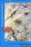 Westerop, Wim van - Fokker en de twintigste eeuw : een historische relatie
