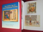 Henri L.M. Defoer, Anna S. Korteweg en Wilhelmina C.M. Wustefeld - The Golden Age of Dutch Manuscript Painting