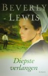 Lewis, Beverly - Diepste verlangen
