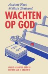 Andrew Root & Blair D. Bertrand - Wachten op God