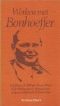 Baas, A.G. e.a. - Werken met Bonhoeffer
