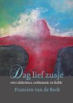Francien van de Beek - Dag lief zusje