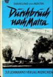 Shankland, P. and A. Hunter - Durchbruch nach Malta