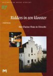 Hedde Biesma - Ridders in een klooster (Het Duitse Huis in Utrecht)