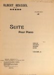 Roussel, Albert: - Suite pour piano. Op. 14