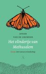 Johan van de Gronden 236171 - Het vlindertje van Methusalem Essays over natuur en landschap