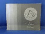 Bayley, Stephen - In good shape. Style in Industrial Products 1900 to 1960