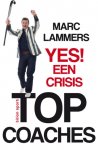 Marc Lammers 63093 - Yes! Een crisis je wint niet van een crisis, maar van je concurrenten