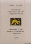 Lodeizen, Hans & Simon Carmiggelt - Vreugden en verschrikkingen van de dronkenschap. Met een inleiding en drie gedichten van S. Carmiggelt