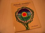 Pauwels Chris - Helende  mandala's - Getekende mandala's met gevoelsimpressies en/of verklaring van de symboliek