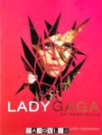 Lizzy Goodman - Lady Gaga. Extreme Style