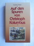 Faber, Gustav - Auf den Spuren von Christoph Kolumbus