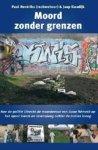 HENDRIKS, P. & KWADIJK, J. - Moord zonder grenzen