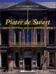 Schmidt, F.H. - Pieter de Swart. Architect van de achttiende eeuw. Schmidt, F.H. - Pieter de Swart. Architect van de achttiende eeuw.