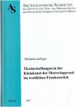 AUFLEGER, Michaela - Tierdarstellungen in der Kleinkunst der Merowingerzeit im westlichen Frankenreich.