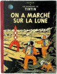 Hergé - On a marché sur la lune