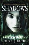 J. BICK,  Ilsa - Ashes Trilogy: Shadows