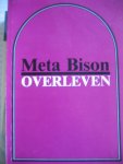 Bison,Meta - overleven