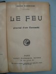 Barbusse, Henri - Le Feu (Journal d'une Escouade).