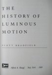 Bradfield, Scott - The history of luminous motion