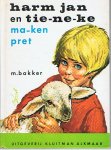 Bakker, M. - Harm Jan en Tieneke maken pret