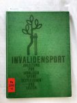 Meier, Marcel: - Invalidensport - Anleitung für Inavlidensportleiterinnen und - leiter