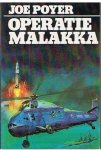Poyer, Joe - Operatie Malakka