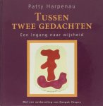 Patty Harpenau - Tussen twee gedachten Patty Harpenau - Tussen twee gedachten