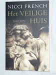 French, Nicci - Het Veilige Huis