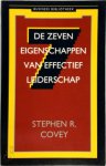 Stephen R. Covey 239853 - De zeven eigenschappen van effectief leiderschap