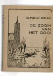 Polak, Henri. - Zoom van het Gooi (met 59 teekeningen door Toon de Jong)