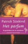 Süskind, Patrick - Het parfum. De geschiedenis van een moordenaar