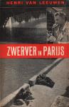 Henri van Leeuwen - Zwerver in Parijs – Hoe ik leefde als chemineau en clochard –