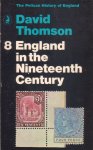 Thomson, David - The Pelican History of England. Vol. 8. England in the nineteenth century