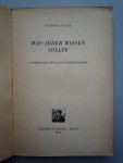 Eger, Rudolf - Was jeder wissen sollte. Vademecum für Bildungshungrige Eger, Rudolf - Was jeder wissen sollte. Vademecum für Bildungshungrige