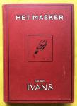 Ivans - Geoffrey Gill: Het masker / druk 1