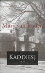 Roden, Mary van - Kaddiesj