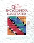 Houck , Carter . [ isbn 9780810934573 ] - The Quilt Encyclopedia Illustrated . ( A book by quilting expert Carter Houck, which offers information about the terms, techniques, tools and patterns of this art form. It also includes information on some of the most famous quilted pieces in -