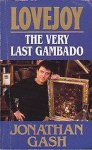 Jonathan Gash - VERY LAST GAMBADO,THE