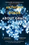 Anthony Doerr - About Grace